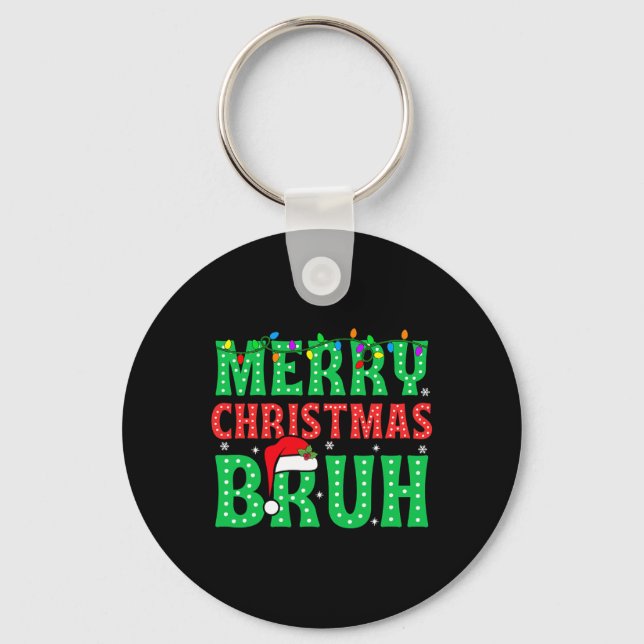 Bruh Meme Funny Saying Bro Greeting Teens Boys Men Keychain (Front)