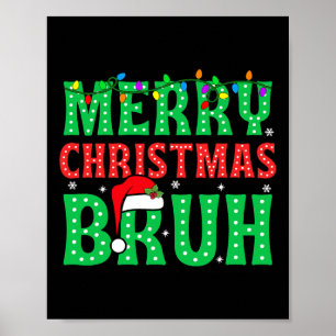 Bruh Meme Funny Saying Bro Greeting Teens Boys Men Poster