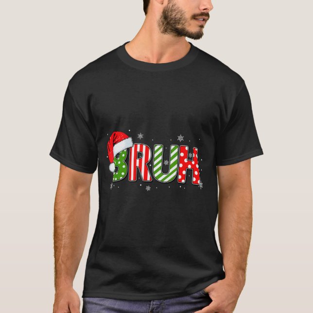 Bruh Meme Funny Saying Bro Greeting Teens Boys Men T-Shirt (Front)