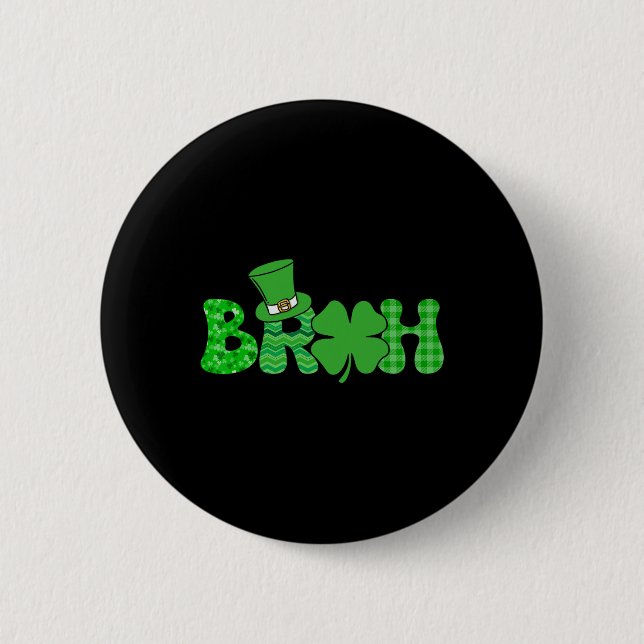 Bruh Meme Funny St Patricks Day Shamrock Irish  Button (Front)