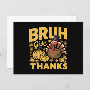 Bruh Meme Funny Thanksgiving Turkey Thankful Postcard