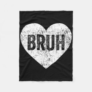 Bruh Meme Love Heart Funny Valentines Day Girls Bo Fleece Blanket