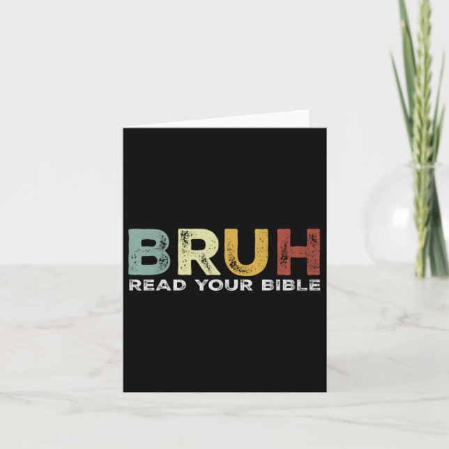 Bruh Meme Read Your Bible God Funny Modern Christi Card (Front)