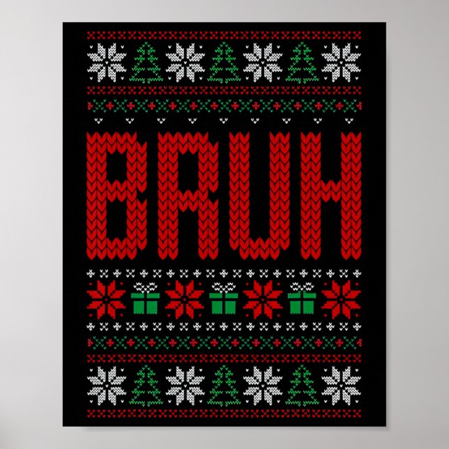 Bruh Meme Saying Bro Greeting Teens Boys Men Ugly  Poster (Front)