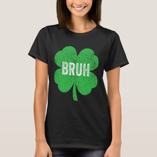 Bruh Meme Shamrock Funny St Patricks Day Teens Boy T-Shirt (Front)