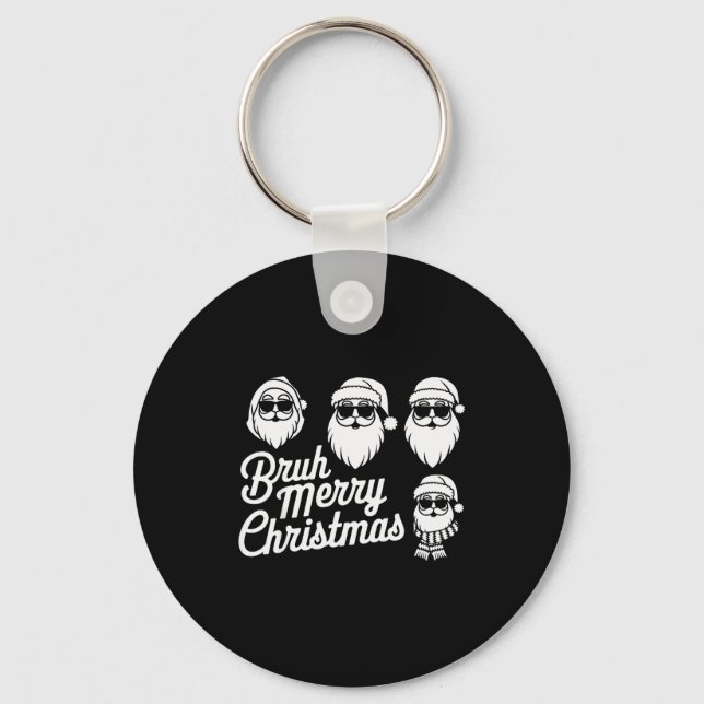 Bruh Merry Christmas Funny Santa Pajama Teens Boys Keychain (Front)