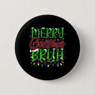 Bruh Merry Christmas Red Plaid Teens Boys Kids Xma Button