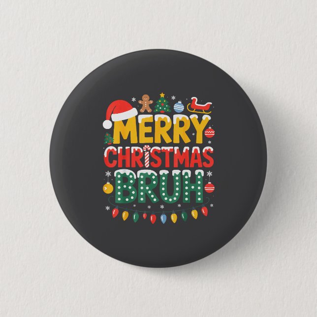 Bruh Merry Christmas Santa Hat Ugly Sweater Theme  Button (Front)