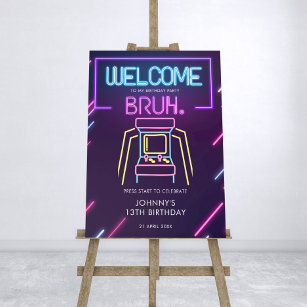 Bruh Neon Arcade Video Games Birthday Welcome Sign