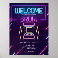 Bruh Neon Arcade Video Games Birthday Welcome Sign