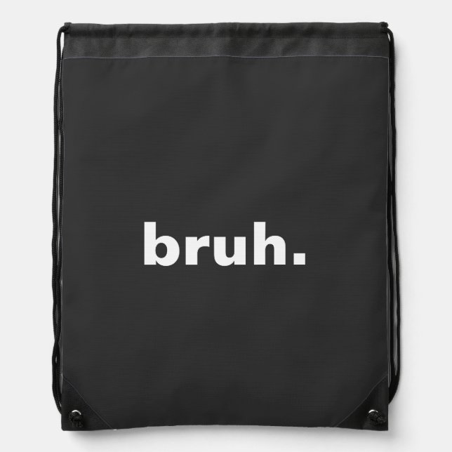 bruh one word minimalism design  drawstring bag (Front)