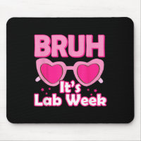 Bruh Pink Lab Week 2024 Medical Lab Science Lab Te