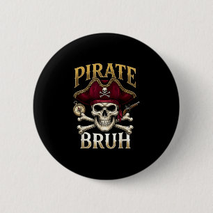 Bruh pirate skull crossbones halloween for men button