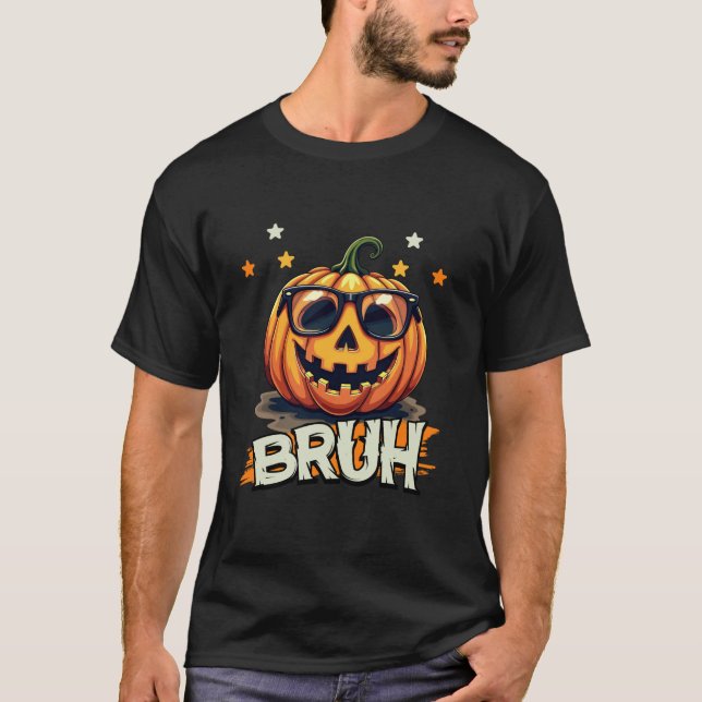 Bruh Pumpkin Jack O Lantern Glasses Funny Hallowee T-Shirt (Front)