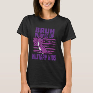 Bruh Purple Up For Military Kids Military Child Mo T-Shirt