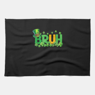 Bruh St Patrick's Day Teens Boys Kids Funny Gift T Kitchen Towel