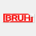 Bruh Stamp Bumper Sticker