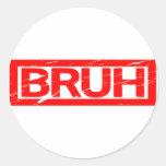 Bruh Stamp Classic Round Sticker