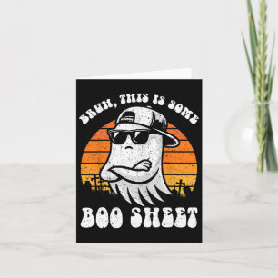 Bruh This Is Some Boo Sheet Funny Halloween Ghost Card