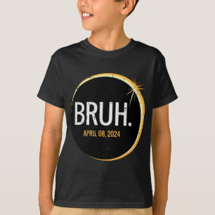 Bruh Total Solar Eclipse 2024 April 8 Men Boys Kid T-Shirt