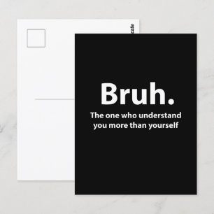 Bruh Typography Bruh Postcard