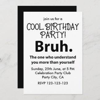 Bruh Typography Teen Boy Birthday Bruh