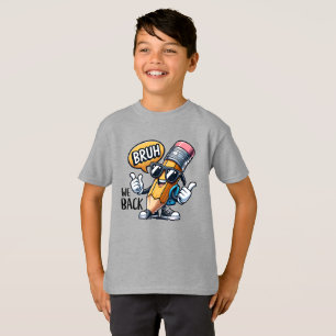 Bruh We Back, Back To School Teacher T-Shirt
