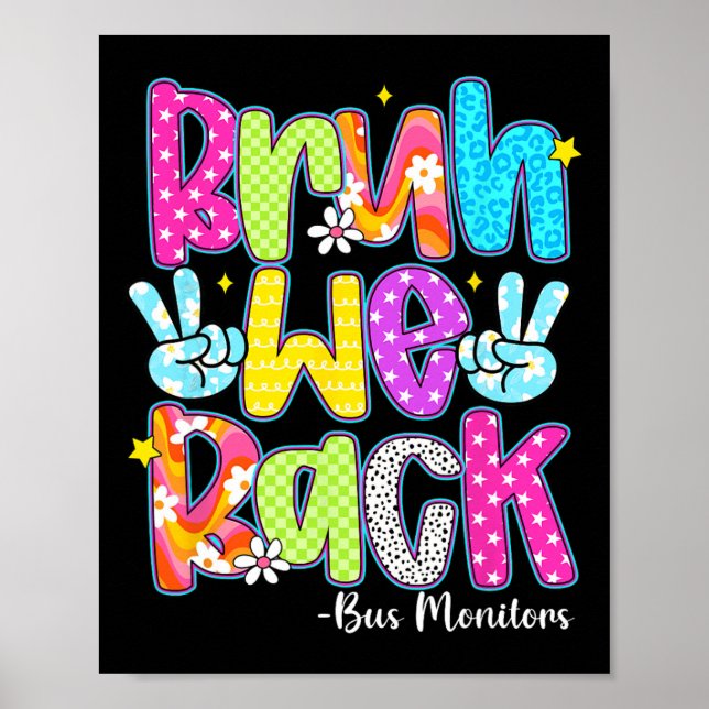 Bruh We Back Bus Monitors Checkered Back To School Poster (Front)