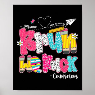 Bruh We Back Counselors Welcome Back To School Poster