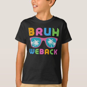 bruh we back kids t-shirt