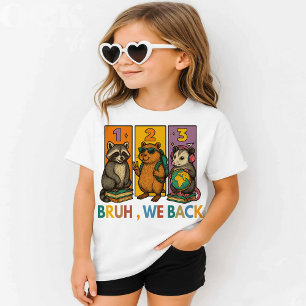 Bruh We Back Raccoon Capybara Opossum School Bac T-Shirt