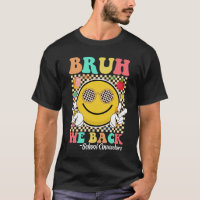 Bruh We Back School Counselors Groovy Smile Face