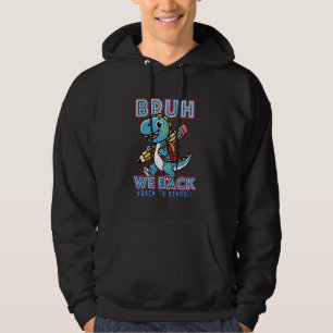 Bruh We Back Teachers Retro Playful Dragon Back To Hoodie