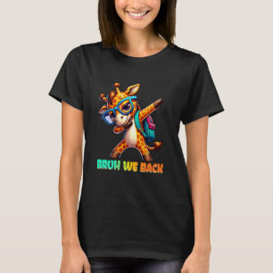 Bruh We Back to School Kids & Teachers Funny Dabbi T-Shirt