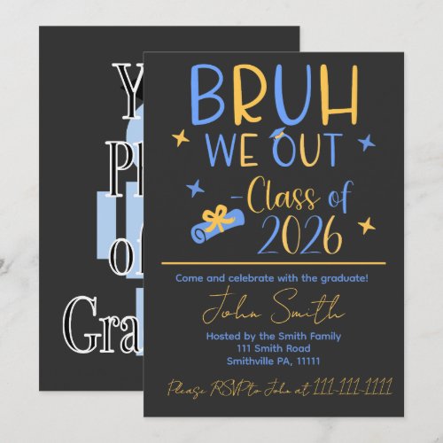 Bruh, We Out 2026 graduation party  Invitation
