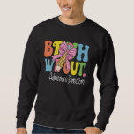 Bruh We Out Admissions Directors Last Day of Schoo Sweatshirt<br><div class="desc">Bruh We Out Admissions Directors Last Day of School Coquette</div>