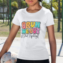 Bruh We Out Funny Colorful Retro T-Shirt