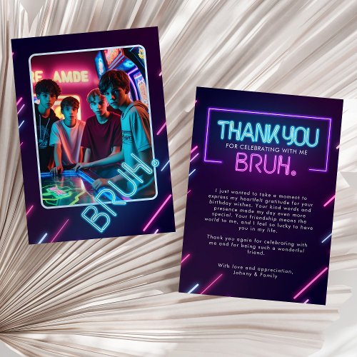 Bruh You In Neon Arcade Video Games Boy Birthday Thank You Card