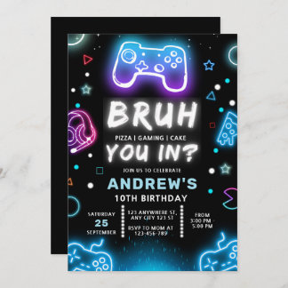 BRUH YOU IN? Neon Gamer Birthday Invitation