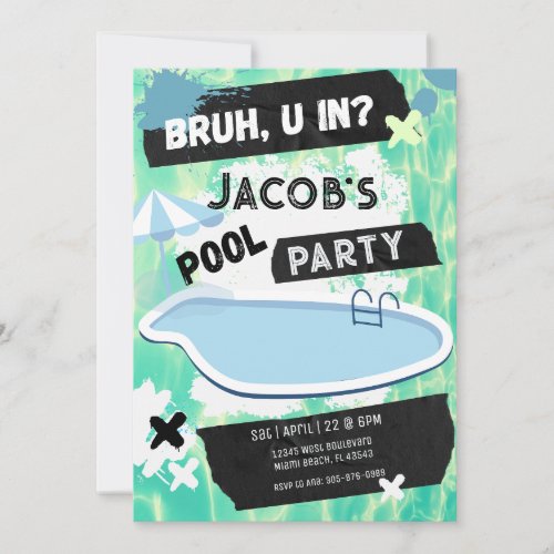 Bruh You In Pool Party Teen Boy Birthday Invitation
