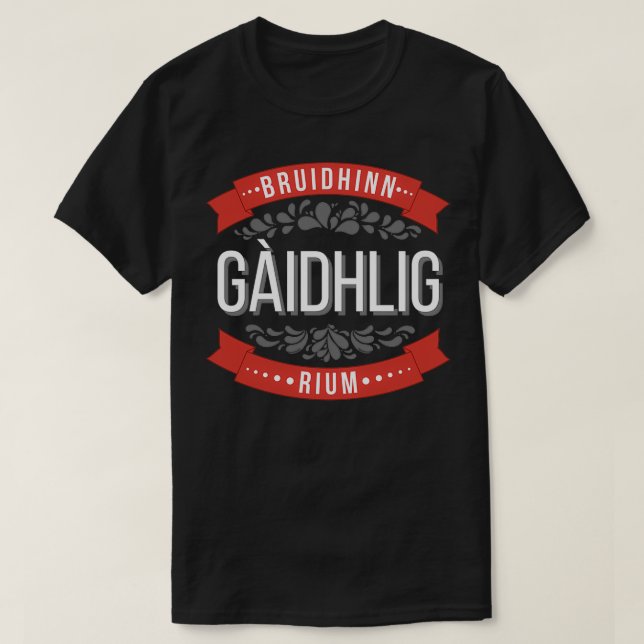 Bruidhinn Gaidhlig rium Speak Gaelic with me red b T-Shirt (Design Front)