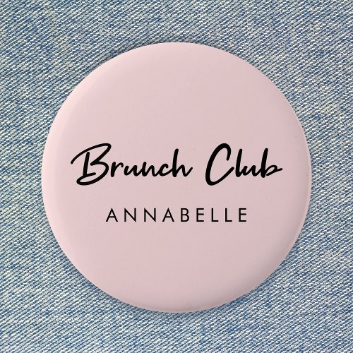 Brunch Club  Pink Name Modern Handwritten Script  Button