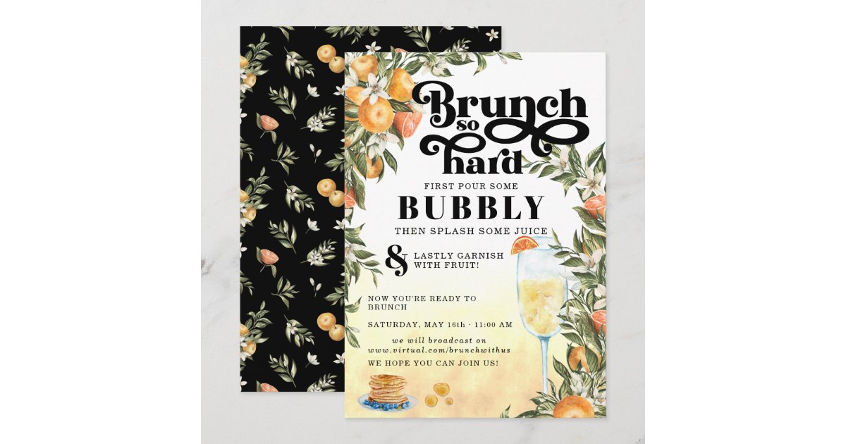 Brunch So Hard | Virtual Mimosa Brunch Invitation | Zazzle