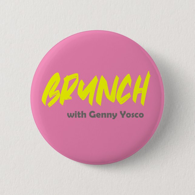 Brunch with Genny Yosco Button (Front)