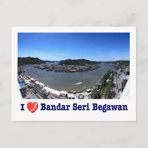 Brunei _ Bandar  Seri Begawan _ I love _ Postcard