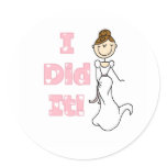 Brunette Bride I Did It Classic Round Sticker