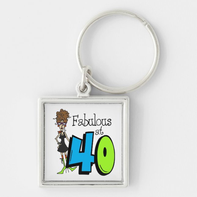 Brunette Fabulous at 40 Birthday Keychain (Front)