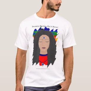 Brunette Psychics Do It Better! T-Shirt