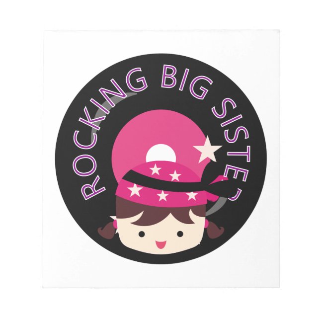 Brunette Rocking Big Sister Notepad (Front)