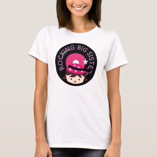 Brunette Rocking Big Sister T_Shirt